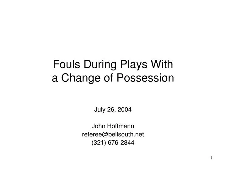 fouls during plays with a change of possession