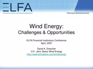 Wind Energy: Challenges &amp; Opportunities