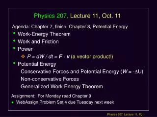 Physics 207, Lecture 11, Oct. 11