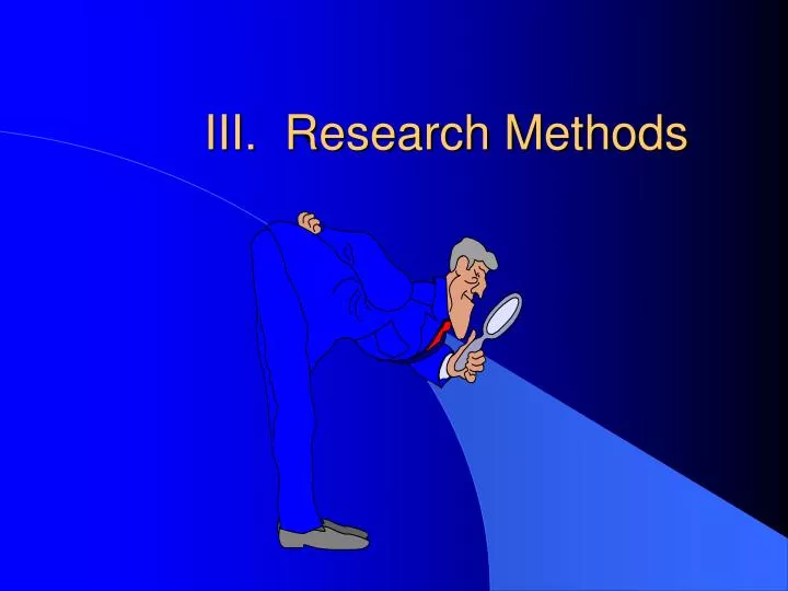 iii research methods