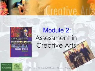Module 2: Assessment in Creative Arts