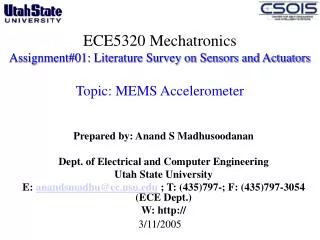 ECE5320 Mechatronics Assignment#01: Literature Survey on Sensors and Actuators Topic: MEMS Accelerometer