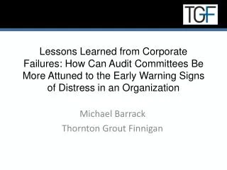 Lessons Learned from Corporate Failures: How Can Audit Committees Be More Attuned to the Early Warning Signs of Distress