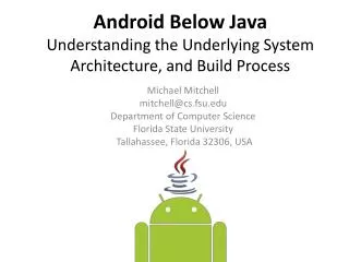 Android Below Java Understanding the Underlying System Architecture, and Build Process