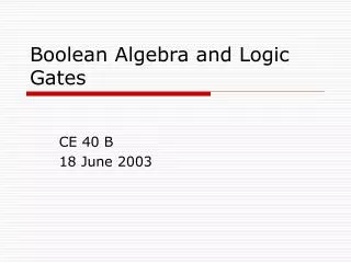 Boolean Algebra and Logic Gates