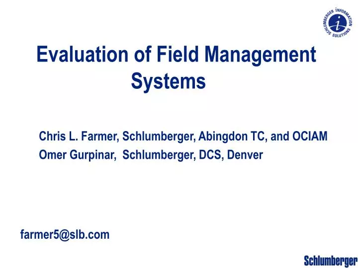 evaluation of field management systems