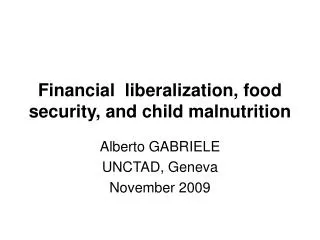Financial liberalization, food security, and child malnutrition