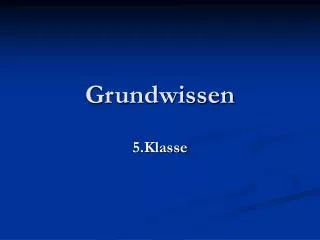 Grundwissen