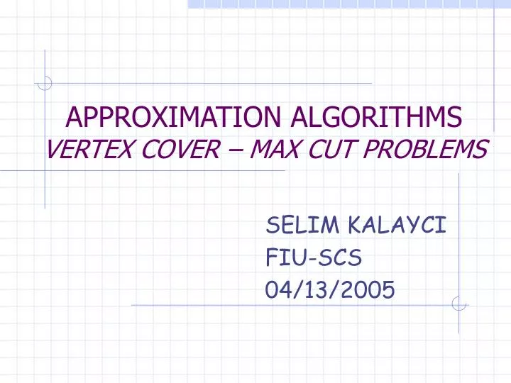 approximation algorithms vertex cover max cut problems