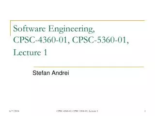 Software Engineering, CPSC-4360-01, CPSC-5360-01, Lecture 1