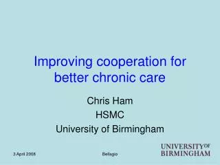 Improving cooperation for better chronic care