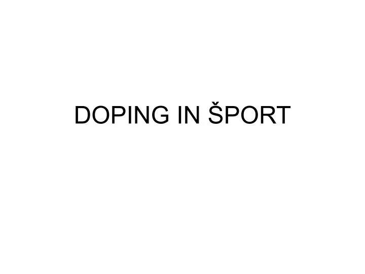 doping in port