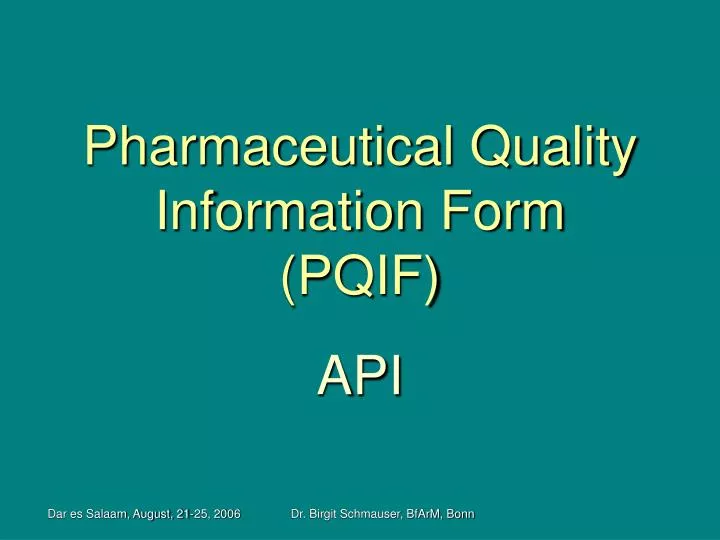 pharmaceutical quality information form pqif