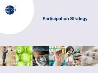 Participation Strategy