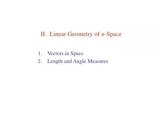 II. Linear Geometry of n -Space