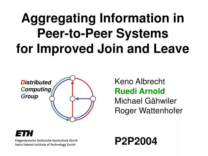 aggregating information in peer to peer systems for improved join and leave
