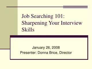 Job Searching 101: Sharpening Your Interview Skills