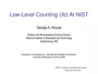 Low-Level Counting ( llc ) At NIST