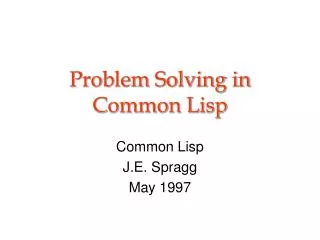 Problem Solving in Common Lisp