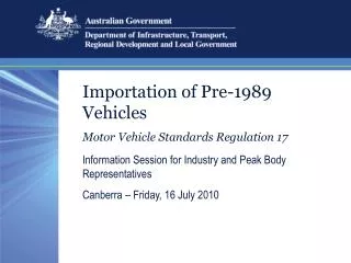 Importation of Pre-1989 Vehicles Motor Vehicle Standards Regulation 17