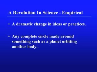A Revolution In Science - Empirical