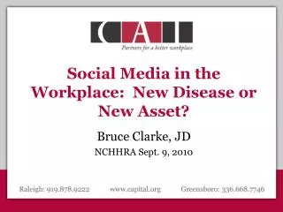 Social Media in the Workplace: New Disease or New Asset?