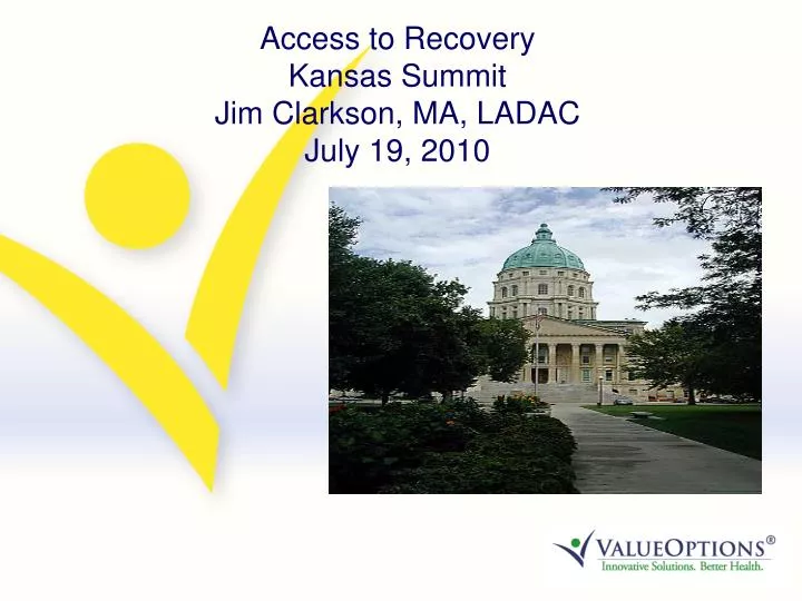access to recovery kansas summit jim clarkson ma ladac july 19 2010
