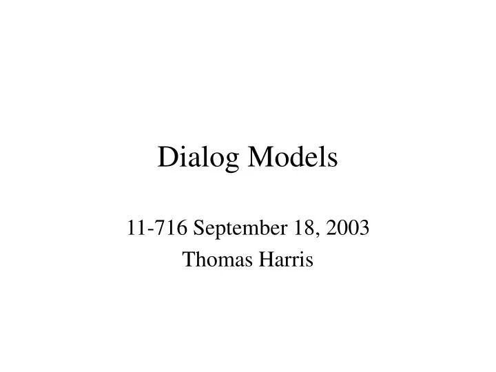 dialog models
