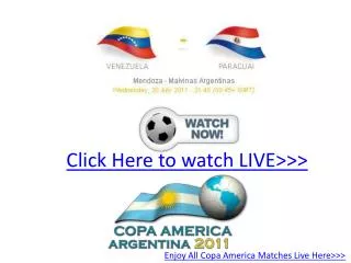 enjoy!! venezuela vs paraguay live hd!! semifinal copa'11