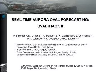 REAL TIME AURORA OVAL FORECASTING: SVALTRACK II