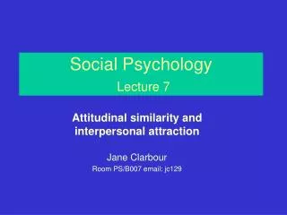 Social Psychology Lecture 7