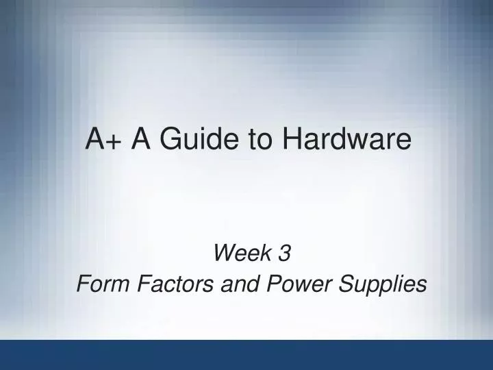 a a guide to hardware