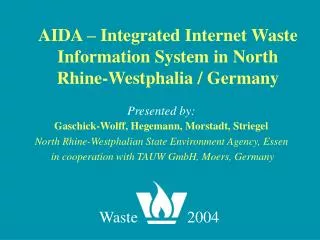 AIDA – Integrated Internet Waste Information System in North Rhine-Westphalia / Germany