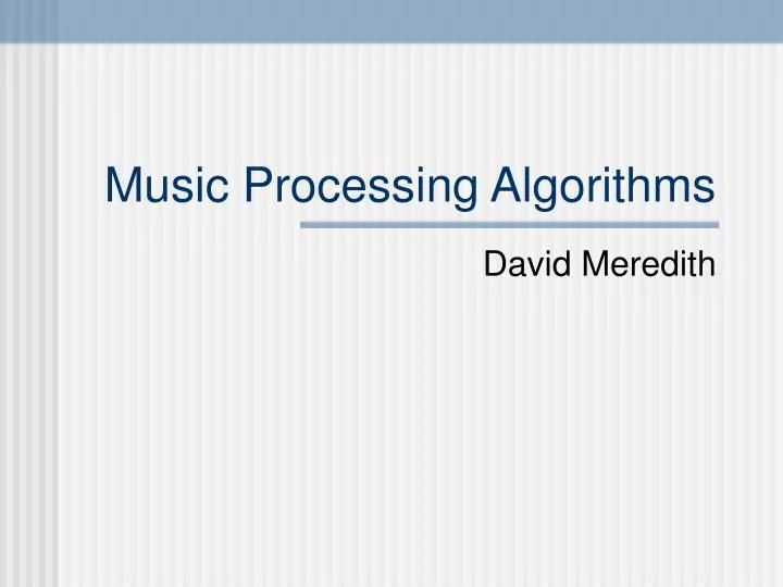 music processing algorithms