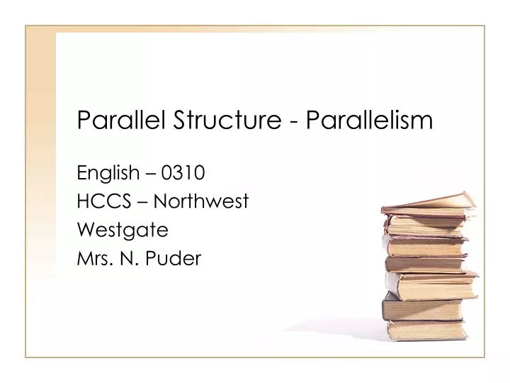 parallel structure parallelism
