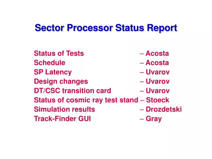 sector processor status report