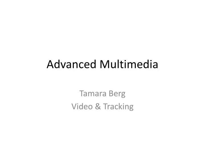advanced multimedia
