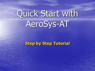 Quick Start with AeroSys-AT