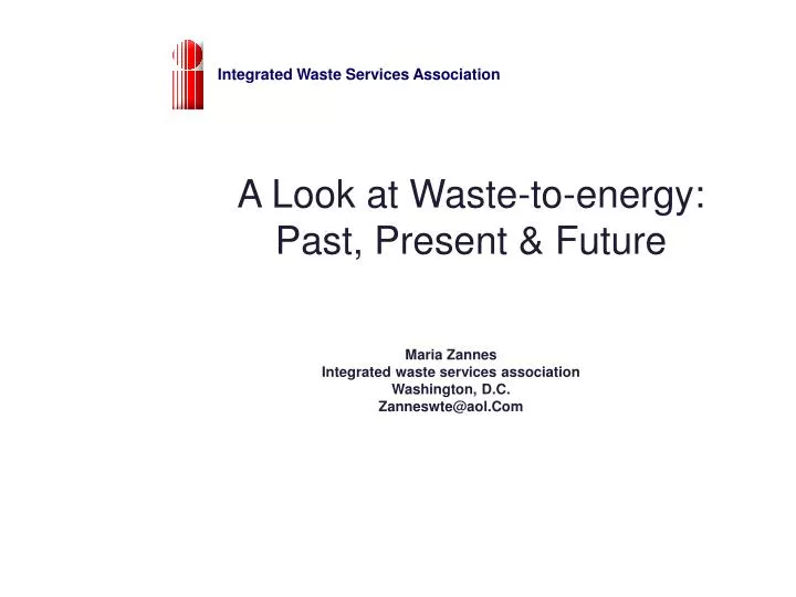 a look at waste to energy past present future
