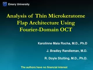 Analysis of Thin Microkeratome Flap Architecture Using Fourier-Domain OCT