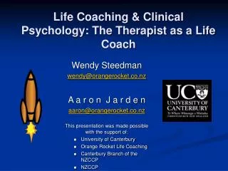 Life Coaching &amp; Clinical Psychology: The Therapist as a Life Coach