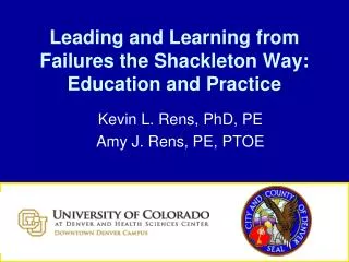 Leading and Learning from Failures the Shackleton Way: Education and Practice