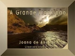 a grande transi o