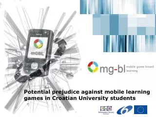 Potential prejudice against mobile learning games in Croatian University students