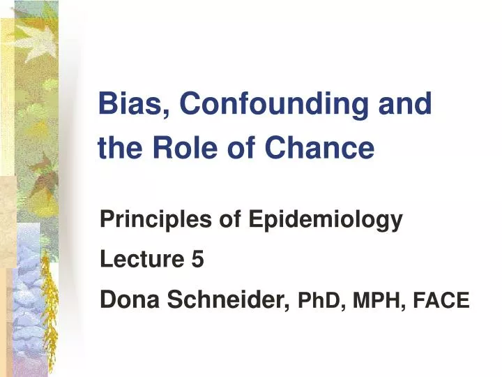 bias confounding and the role of chance