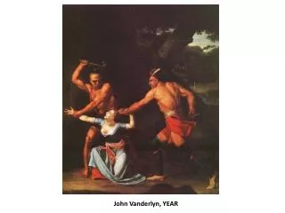 John Vanderlyn , YEAR