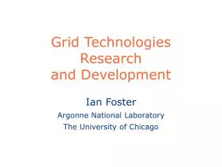 Grid Technologies Research and Development