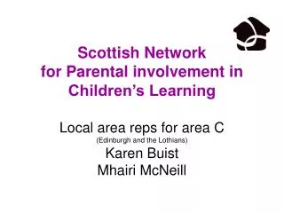 Scottish Network for Parental involvement in Children’s Learning