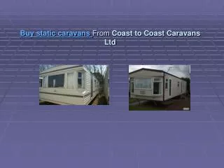 Buy Static Caravans