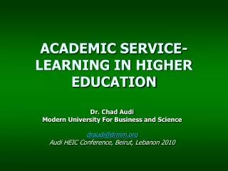 ACADEMIC SERVICE-LEARNING IN HIGHER EDUCATION